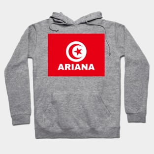 Ariana City in Tunisian Flag Hoodie